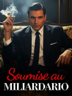 Soumise au Milliardaire