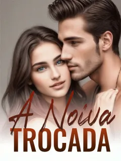 A Noiva Trocada