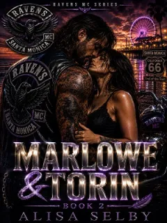 Ravens MC Series; Marlowe & Torin-Book 2 (Bad Boys Collections)