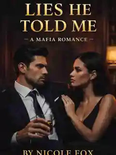 Lies He Told Me - A Mafia Romance