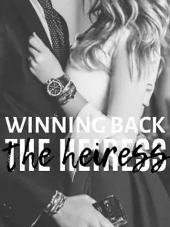Winning Back The Heiress