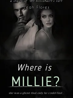 Where is Millie?