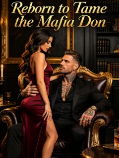 Reborn to Tame the Mafia Don