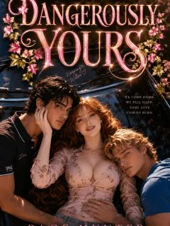 Dangerously Yours