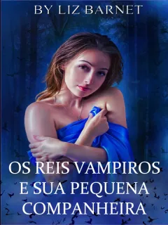 Os Reis Vampiros e sua Pequena Companheira