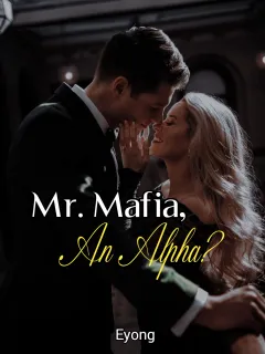 Mr. Mafia, An Alpha?