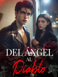 Del Ángel al Diablo