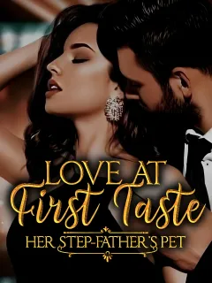 Love At First Taste [ Her Step-father's Pet