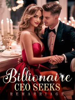 Billionaire CEO Seeks Remarriage