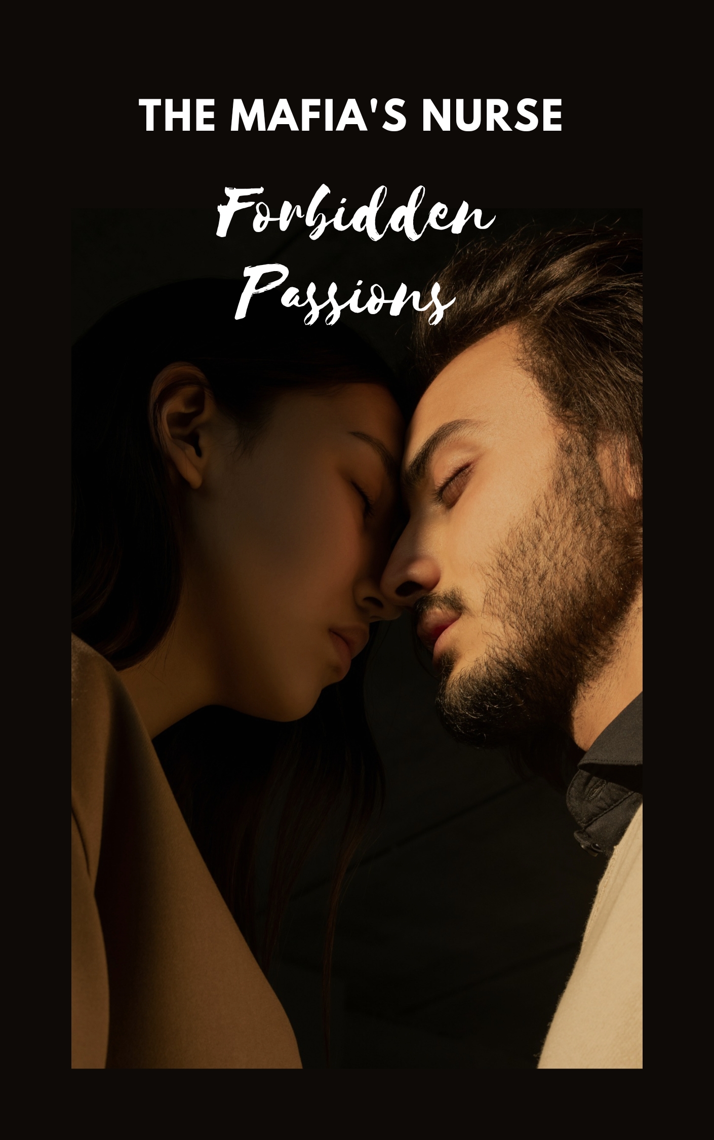 The Mafia's Nurse: Forbidden Passions