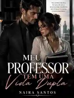 Meu Professor tem uma vida dupla