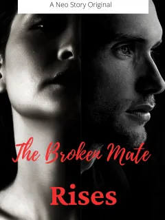 The Broken Mate Rises