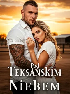Pod Teksańskim Niebem