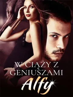 W ciąży z geniuszami Alfy