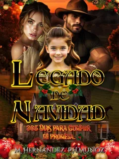Legado De Navidad (365 Días Para Cumplir Mi Promesa)