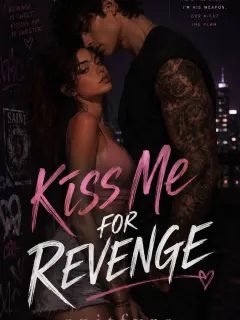 Kiss Me For Revenge