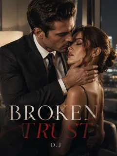 BROKEN TRUST