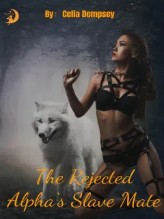 The rejected alpha’s slave mate
