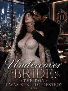 Undercover Bride : The Don I Was Sent To Destroy