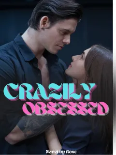 Crazily Obsessed