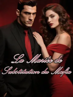 La Mariée de Substitution du Mafia