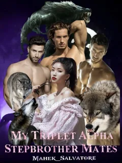 My Triplet Alpha Stepbrother Mates