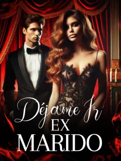 Déjame Ir, Ex-Marido