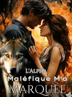 L'Alpha Maléfique M'a Marquée