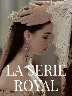 LA SERIE ROYAL