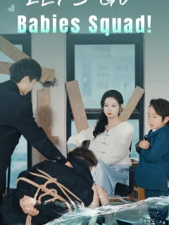 Let's Go Babies Squad!