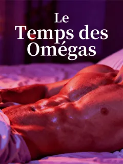 Le Temps des Omégas