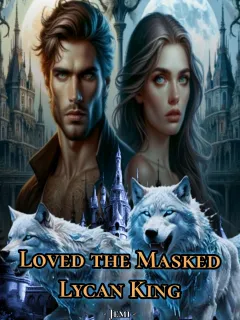 Loved the Masked Lycan King