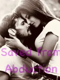 Saved from Abduction