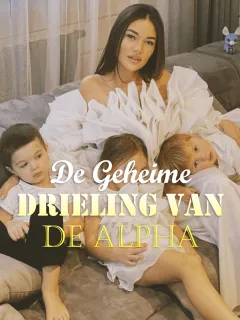 De Geheime Drieling van de Alpha