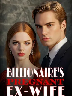 Billionaire's Pregnant Ex-wife