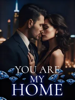 You Are My Home