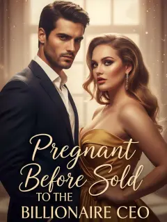 Schwanger, bevor ich an den Milliardär-CEO verkauft wurde