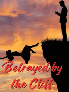 Betrayed by the Cliff