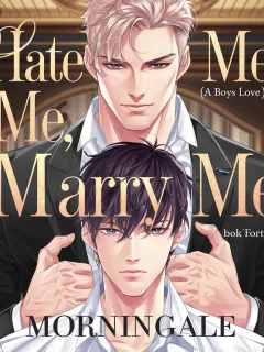 Hate Me, Marry Me