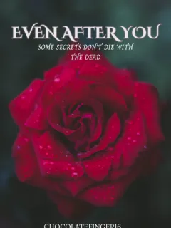 EVEN AFTER YOU