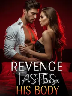 Revenge Tastes Like His Body