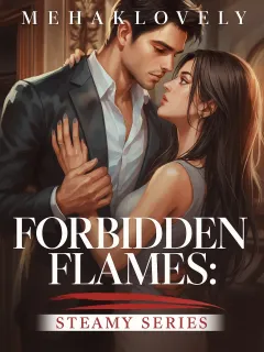 Forbidden Flames: Steamy Series