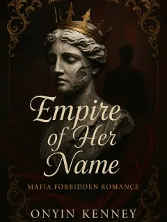 EMPIRE OF HER NAME