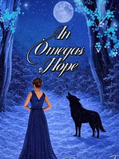 AN OMEGAS HOPE