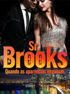 Sr. Brooks: Quando as aparências enganam