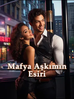 Mafya Aşkımın Esiri