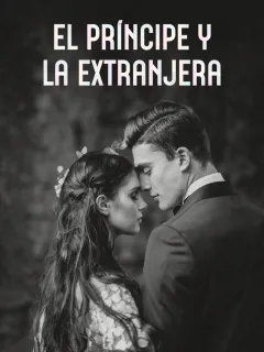 El Príncipe y la Extranjera