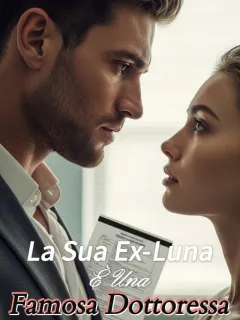 La Sua Ex-Luna È Una Famosa Dottoressa