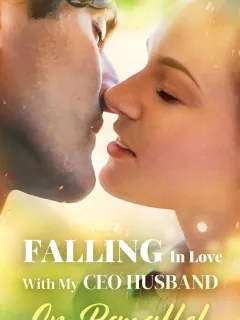 Falling In Love With My CEO Husband In Parallel