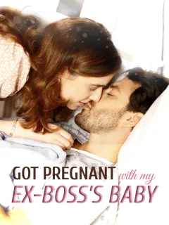 Got Pregnant With My Ex Boss's Baby